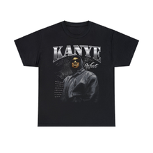 Load image into Gallery viewer, Kanye Tee
